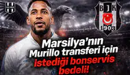 Marsilya'nın Murillo transferi için istediği bonservis bedeli!