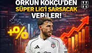 Orkun Kökçü'den Süper Lig'i sarsacak veriler!
