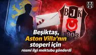 Beşiktaş, Aston Villa’nın stoperi için resmi ilgi mektubu gönderdi