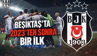 Beşiktaş’ta 2023’ten sonra bir ilk