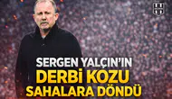 Sergen Yalçın'ın derbi kozu sahalara döndü