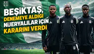 Beşiktaş, denemeye aldığı Nijeryalılar için kararını verdi