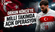 Orkun Kökçü'ye Milli Takımda Açık Operasyon
