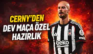 Cerny'den dev maça özel hazırlık