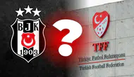 Beşiktaş’tan TFF’ye ilginç çağrı