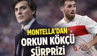Montella’dan Orkun Kökçü sürprizi