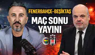 Fenerbahçe Beşiktaş Maçı Maç Sonu Yayını | Göktuğ Sevinçli ve Bülent Uslu | Beşiktaş Haberleri |