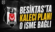 Beşiktaş’ta kaleci planı o isme bağlı