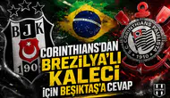 Corinthians'dan Brezilya'lı kaleci için Beşiktaş'a cevap