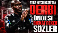 Atiba Hutchinson’dan derbi öncesi dikkat çeken sözler