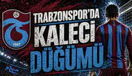 Trabzonspor’da kaleci düğümü