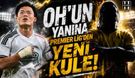 Oh’un yanına Premier Lig’den yeni kule!