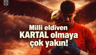 Milli eldiven Kartal olmaya çok yakın!