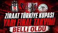 Ziraat Türkiye Kupası yarı final takvimi belli oldu