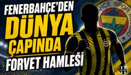 Fenerbahçe'den dünya yıldızı forvet hamlesi