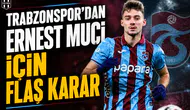 Trabzonspor'dan Ernest Muçi için flaş karar