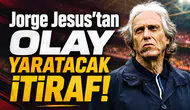 Jorge Jesus'tan olay yaratacak itiraf!