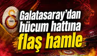 Galatasaray’dan hücum hattına flaş hamle