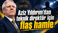Aziz Yıldırım’dan teknik direktör için flaş hamle