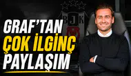 Beşiktaş'ın futbol direktörü Graf'tan çok ilginç paylaşım
