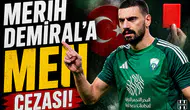 Merih Demiral'a men cezası!