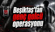 Beşiktaş’tan genç golcü operasyonu