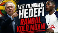 Aziz Yıldırım'ın hedefi Randal Kolo Muani