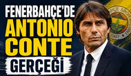 Fenerbahçe'de Antonio Conte gerçeği