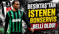 Beşiktaş'tan istenen bonservis belli oldu!