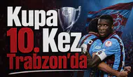 Kupa 10. kez Trabzon'da