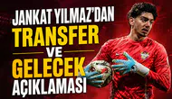 Jankat Yılmaz'dan transfer ve gelecek açıklaması