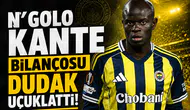 N'Golo Kante bilançosu dudak uçuklattı