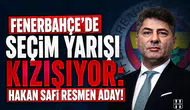 Fenerbahçe'de seçim yarışı kızışıyor: Hakan Safi resmen aday!
