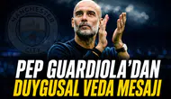 Pep Guardiola’dan duygusal veda mesajı