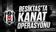 Beşiktaş’ta Kanat Operasyonu