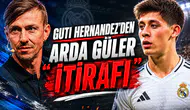 Guti Hernandez'den Arda Güler itirafı