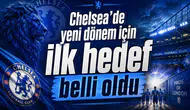 Chelsea’de yeni dönem için ilk hedef belli oldu