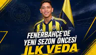 Fenerbahçe'de yeni sezon öncesi ilk veda