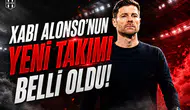 Xabi Alonso'nun yeni takımı belli oldu!