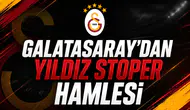 Galatasaray'dan yıldız stoper hamlesi