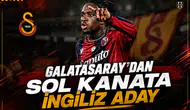 Galatasaray'dan sol kanata İngiliz aday