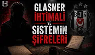Glasner İhtimali ve Sistemin Şifreleri