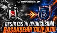 Beşiktaş'ın oyuncusuna Başakşehir talip oldu