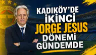 Kadıköy’de ikinci Jorge Jesus dönemi gündemde