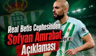 Real Betis cephesinden Sofyan Amrabat açıklaması
