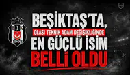 Beşiktaş’ta, olası teknik adam değişikliğinde en güçlü isim belli oldu