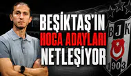 Beşiktaş'ın hoca adayları netleşiyor