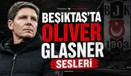 Beşiktaş'ta Oliver Glasner sesleri