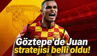Göztepe'de Juan stratejisi belli oldu!