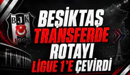 Beşiktaş transferde rotayı Ligue 1’e çevirdi
